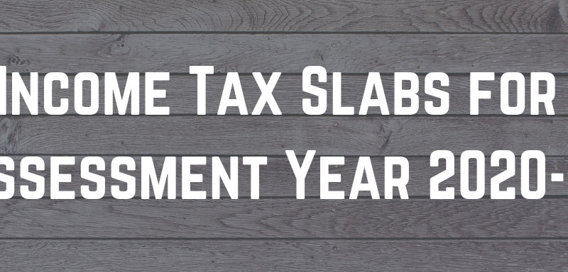 Income Tax Slabs for Assessment Year 2020-21