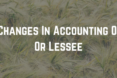 Changes In Accounting Of Lease Or Lessee